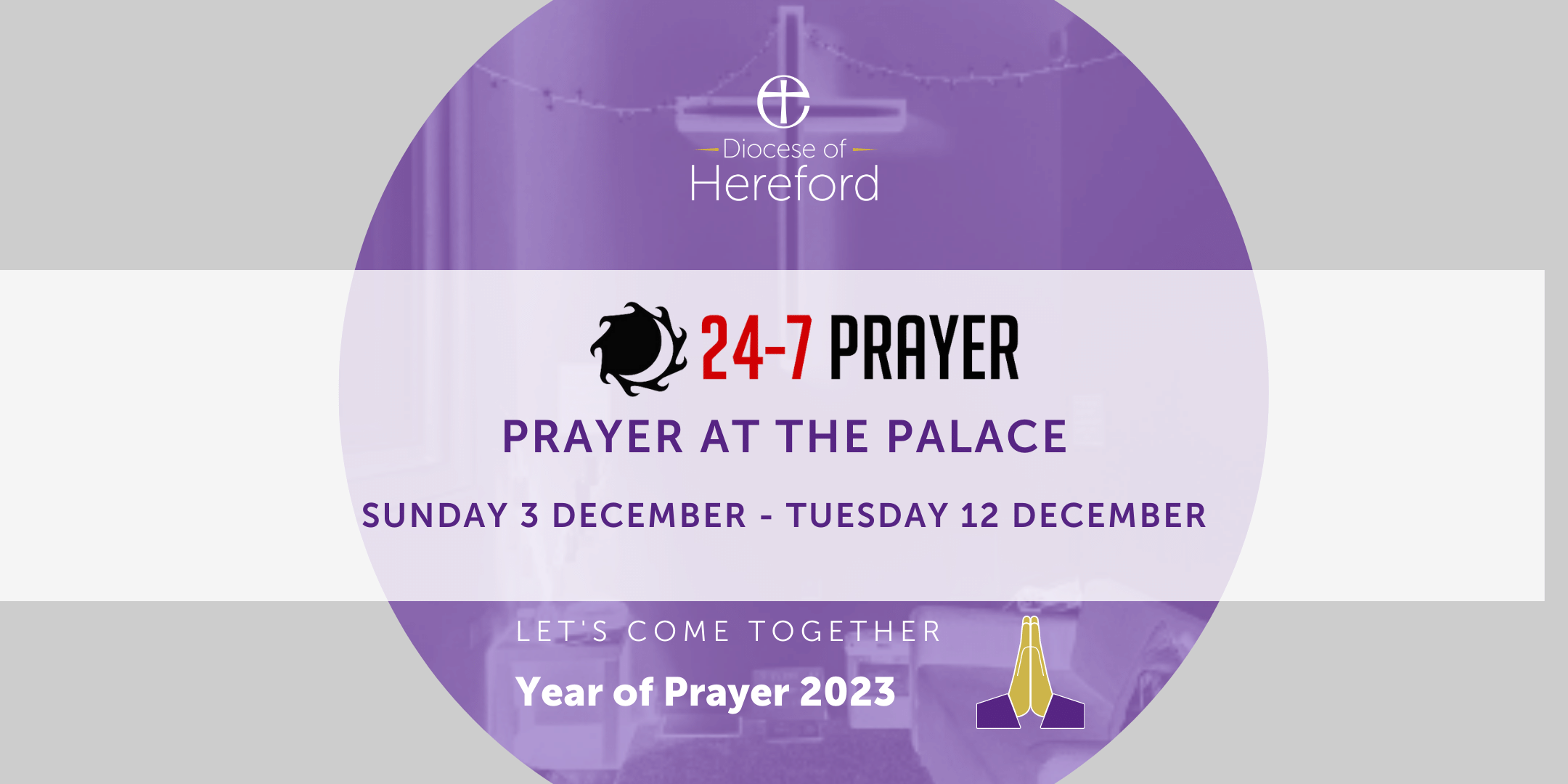 Event invitation to 24hour prayer chain event at the Palace, Hereford